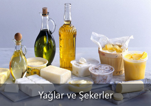 yağlar ve şekerler