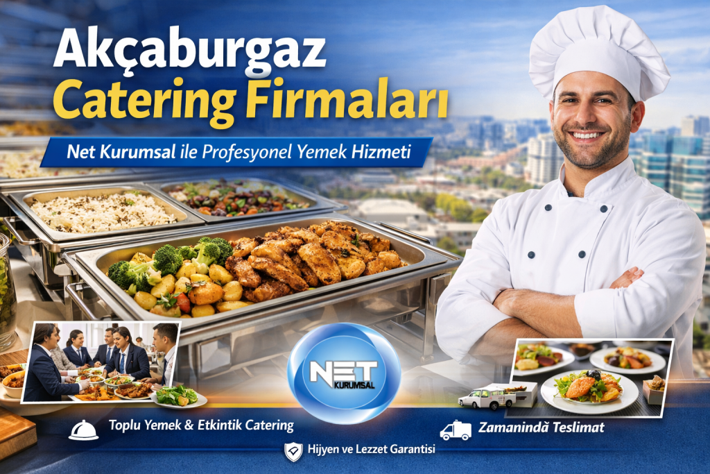 akçaburgaz catering firmaları